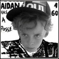 Aidan has a Posse